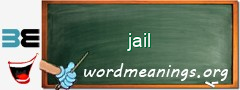 WordMeaning blackboard for jail